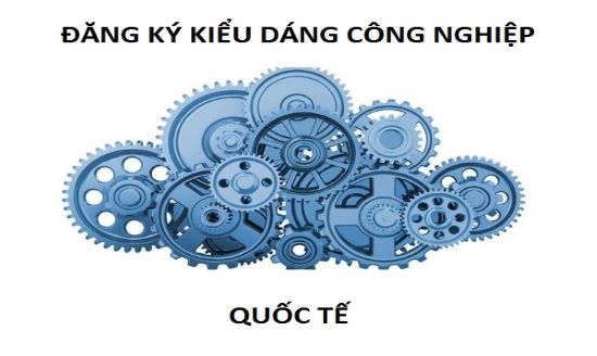 quy-trinh-thu-tuc-dang-ky-kieu-dang-cong-nghiep-quoc-te