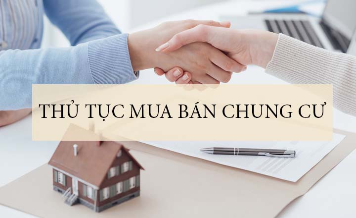thu-tuc-mua-chung-cu-thu-tuc-phap-ly-va-cac-dieu-can-luu-y